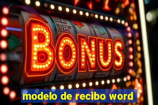 modelo de recibo word